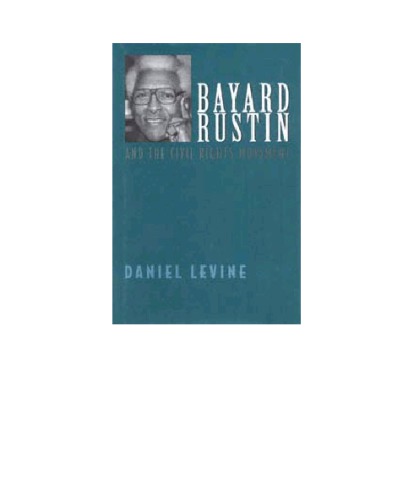 Bayard Rustin and the civil rights movement