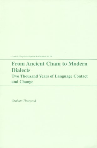 From ancient Cham to modern dialects : two thousand years of language contact and change