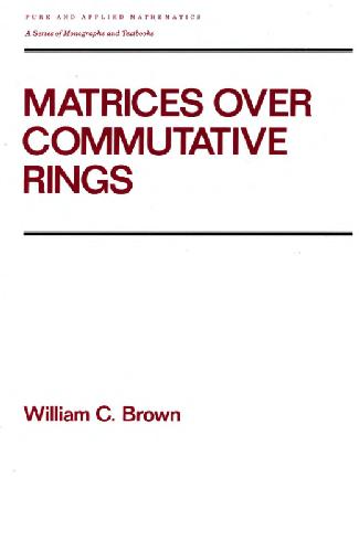 Matrices over commutative rings