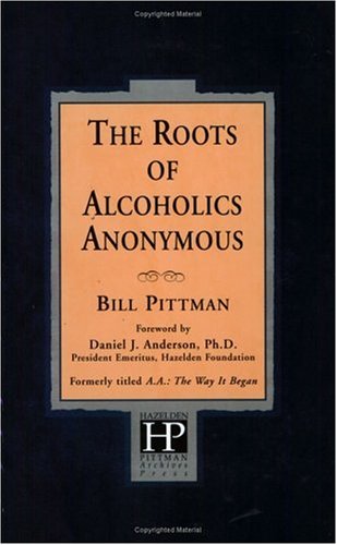 The roots of Alcoholics Anonymous