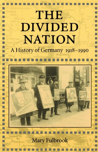 The divided nation : a history of Germany, 1918-1990