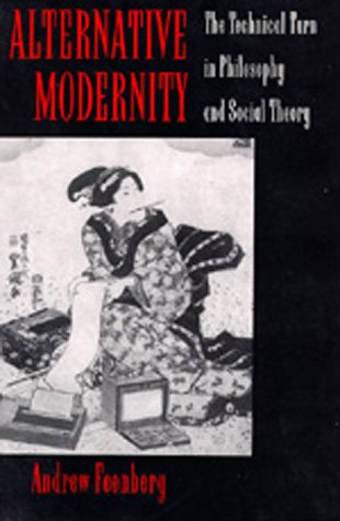 Alternative modernity : the technical turn in philosophy and social theory