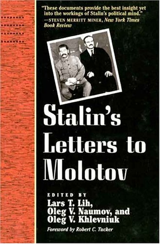 Stalin's Letters to Molotov