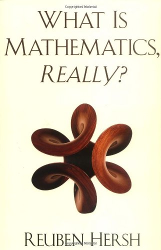 What Is Mathematics, Really?