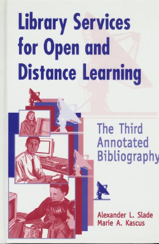 Library Services for Open and Distance Learning : the Third Annotated Bibliography