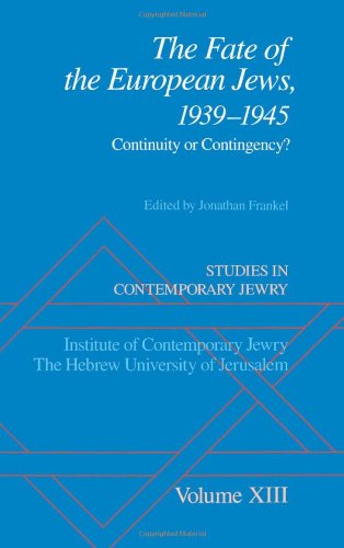 The fate of the European Jews, 1939-1945 : continuity or contingency?