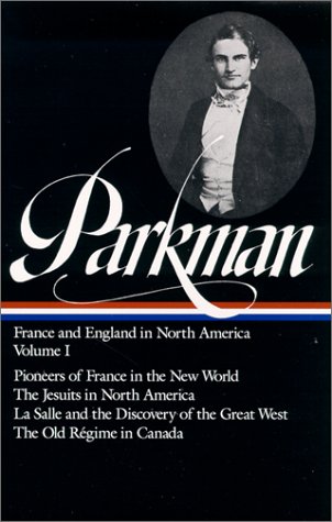 France and England in North America. Vol. 1