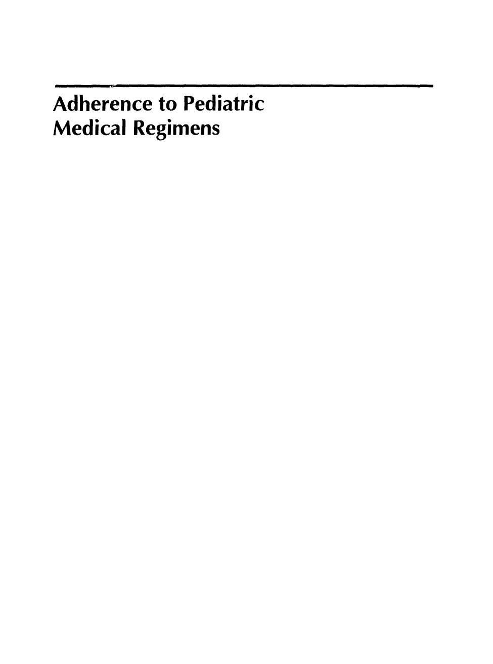 Adherence to Pediatric Medical Regimens