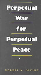 Perpetual war for perpetual peace