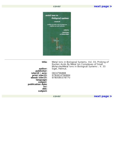 Metal ions in biological systems. Vol. 33, Probing of nucleic acids by metal ion complexes of small molecules