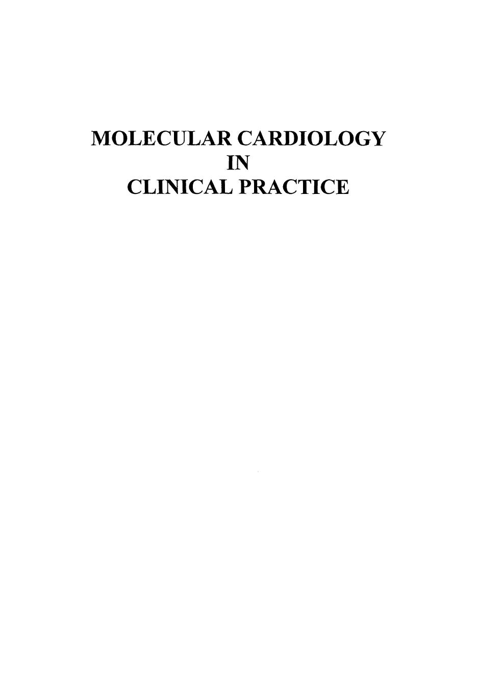 Molecular cardiology in clinical practice