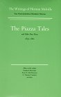 Piazza Tales and Other Prose Pieces, 1839-1860