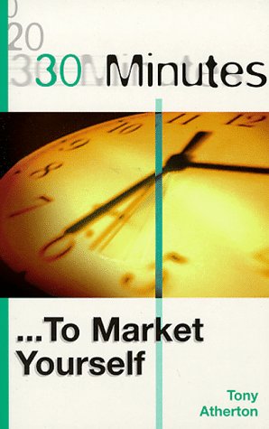 30 minutes - to market yourself