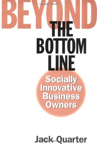 Beyond the bottom line : socially innovative business owners