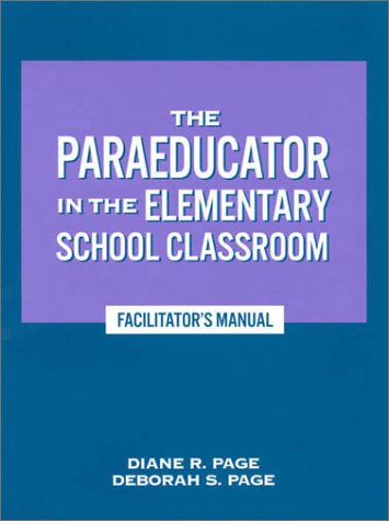 The Paraeducator in the Elementary School Classroom