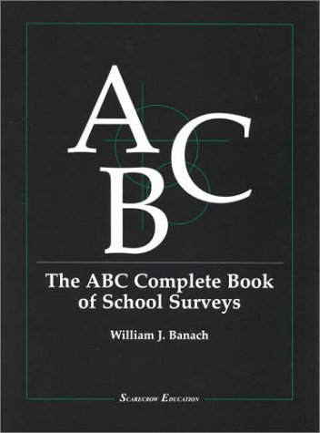 The ABC Complete Book of School Surveys