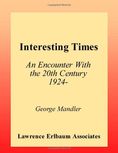 Interesting times : an encounter with the 20th century (1924- )