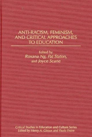 Anti-racism, feminism, and critical approaches to education