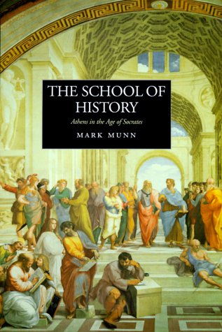 The school of history : Athens in the age of Socrates