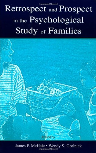 Retrospect and prospect in the psychological study of families