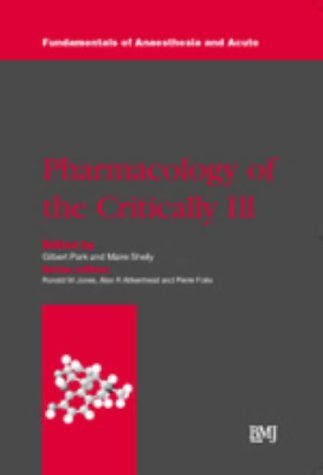 Pharmacology of the Critically Ill