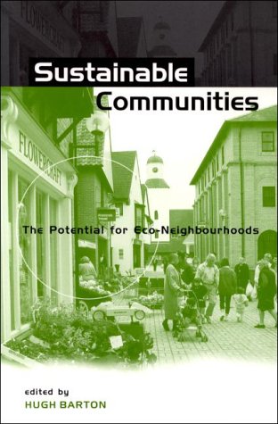 Sustainable communities : the potential for eco-neighbourhoods