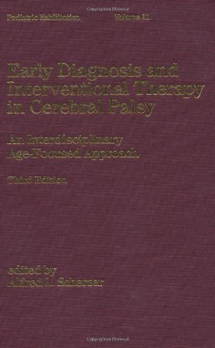 Early diagnosis and interventional therapy in cerebral palsy : an interdisciplinary age-focused approach