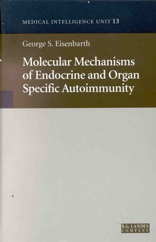 Molecular Mechanisms of Endocrine and Organ Specific Autoimmunity