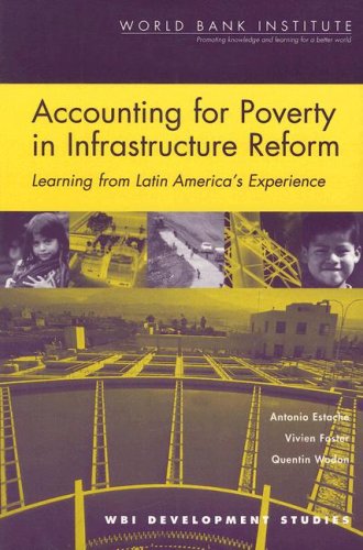 Accounting for poverty in infrastructure reform : learning from Latin America's experience