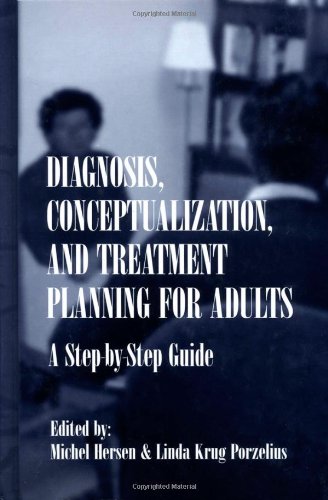 Diagnosis, Conceptualization, and Treatment Planning for Adults