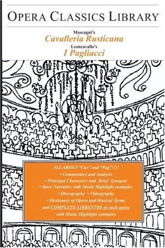 Mascagni's Cavalleria Rusticana and Leoncavallo's I Pagliacci