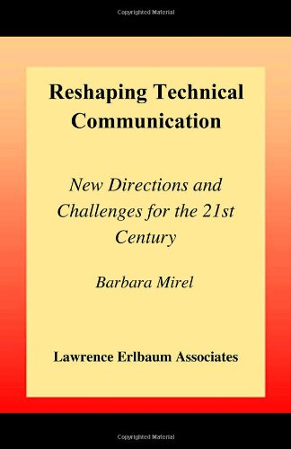 Reshaping Technical Communication