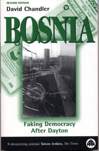 Bosnia : faking democracy after Dayton