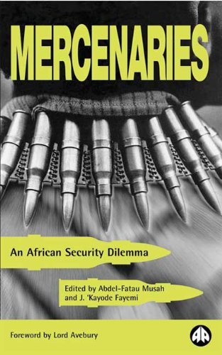 Mercenaries : an African security dilemma