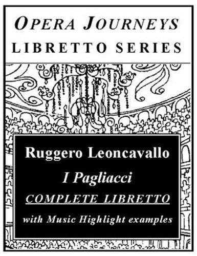 Ruggerio Leoncavallo's I Pagliacci