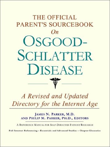 The official parent's sourcebook on Osgood-Schlatter disease