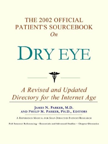 The 2002 official patient's sourcebook on dry eye