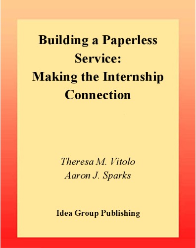 Building a paperless service : making the internship connection