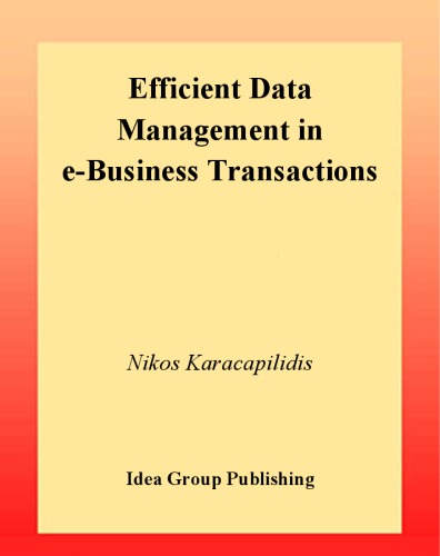 Efficient data management in e-business transactions