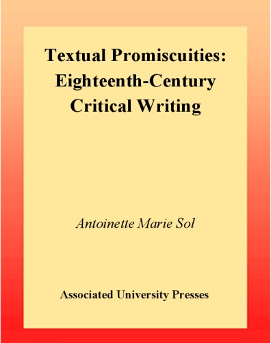 Textual promiscuities : eighteenth-century critical rewriting