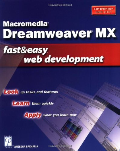 Macromedia Dreamweaver MX Fast &amp; Easy Web Development