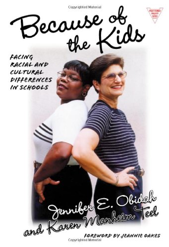 Because of the kids : facing racial and cultural differences in schools