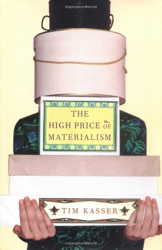 The high price of materialism