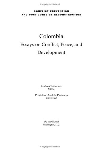 Colombia : Essays on Conflict, Peace, and Development.