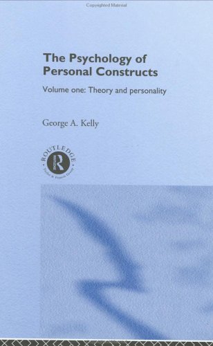 The Psychology of Personal Constructs