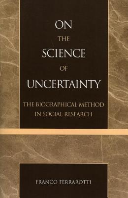 On the Science of Uncertainty