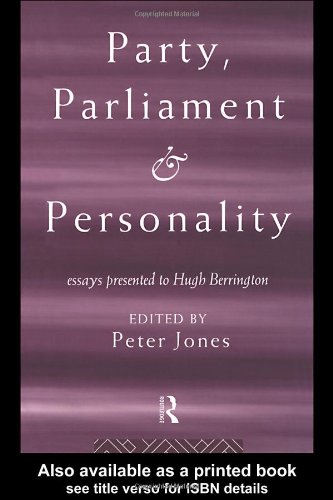 Party, Parliament and Personality