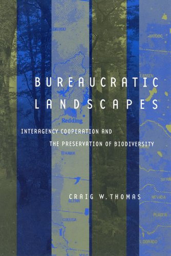 Bureaucratic landscapes interagency cooperation and the preservation of biodiversity