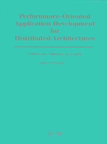 Performance-oriented application development for distributed architectures