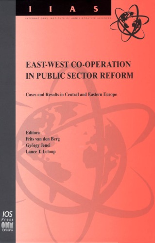 East-west co-operation in public sector reform cases and results in Central and Eastern Europe